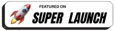Featured on Super Launch